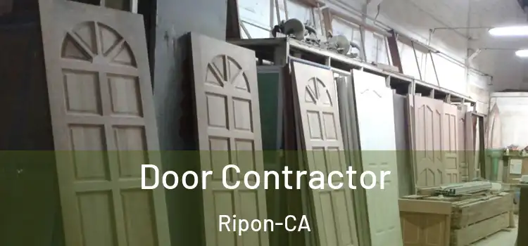 Door Contractor Ripon-CA